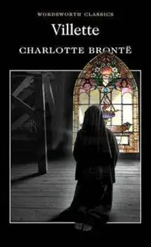 Villette/Charlotte Bronte