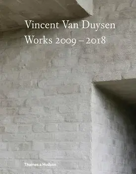 Vincent Van Duysen 2009 - 2018, Hardcover/Julianne Moore