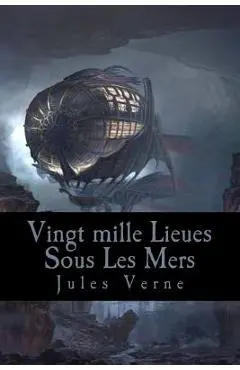 Vingt mille Lieues Sous Les Mers - Jules Verne