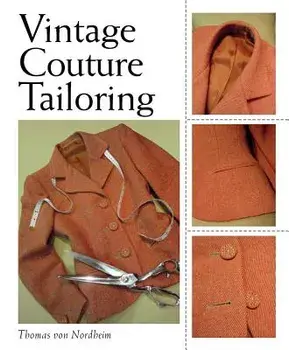 Vintage Couture Tailoring, Hardcover/Thomas Von Nordheim