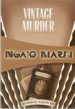 Vintage Murder: Inspector Roderick Alleyn #5, Paperback/Ngaio Marsh