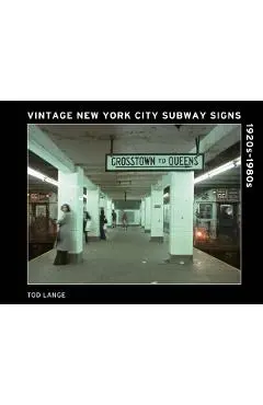 Vintage New York City Subway Signs - Tod Lange