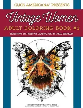 Vintage Women: Adult Coloring Book: Classic art by Nell Brinkley, Paperback/Click Americana