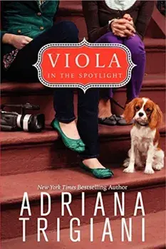 Viola in the Spotlight, Paperback/Adriana Trigiani
