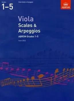 Viola Scales & Arpeggios, ABRSM Grades 1-5. from 2012, Sheet Map/***