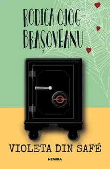 Violeta din Safe/Rodica Ojog-Brasoveanu