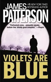 Violets Are Blue, Hardcover/James Patterson