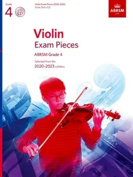 Violin Exam Pieces 2020-2023, ABRSM Grade 4, Score, Part & CD. Selected from the 2020-2023 syllabus, Sheet Map/ABRSM