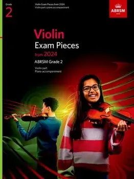 Violin Exam Pieces from 2024, ABRSM Grade 2, Violin Part & Piano Accompaniment, Sheet Map/ABRSM