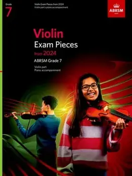 Violin Exam Pieces from 2024, ABRSM Grade 7, Violin Part & Piano Accompaniment, Sheet Map/ABRSM