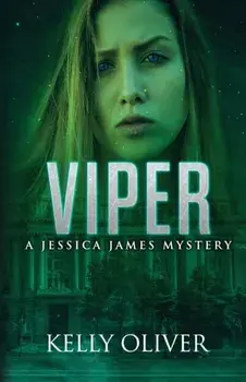 Viper: A Suspense Thriller, Paperback/Kelly Oliver