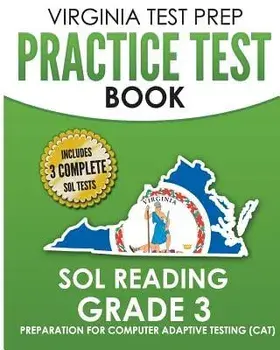 Virginia Test Prep Practice Test Book Sol Reading Grade 3: Preparation for Computer Adaptive Testing (Cat), Paperback/V. Hawas