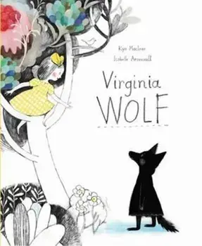 Virginia Wolf, Hardback/Isabelle Arsenault
