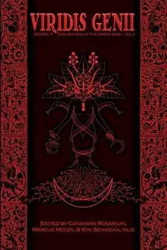 Viridis Genii: Explorations of the Green Arte: Series 7, Volume 2, Paperback/Catamara Rosarium