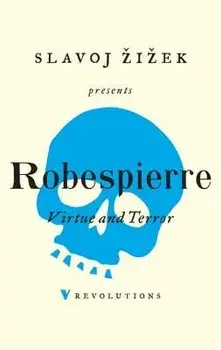 Virtue and Terror, Paperback/Maximilien Robespierre