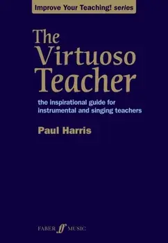 Virtuoso Teacher, Paperback/Paul Harris