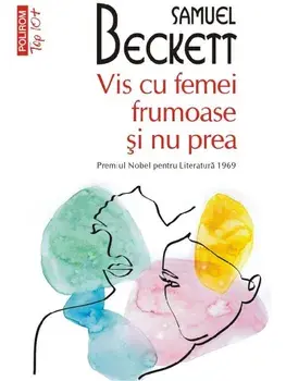 Vis cu femei frumoase si nu prea (Top 10+)/Samuel Beckett
