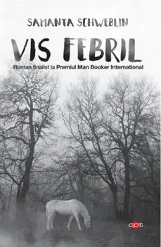 Vis febril/Samanta Schweblin
