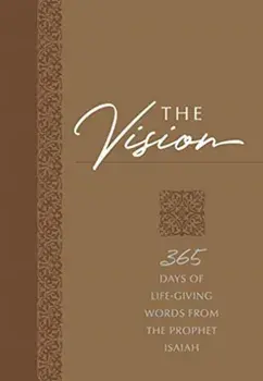 Vision. 365 Days of Life-Giving Words from the Prophet Isaiah/Gretchen Rodriguez
