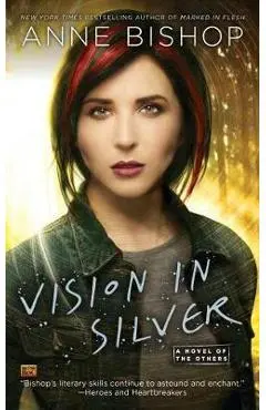 Vision In Silver - Anne Bishop