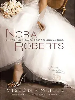 Vision in White, Paperback/Nora Roberts