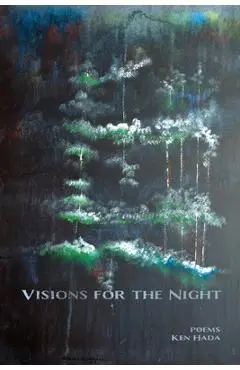 Visions for the Night - Ken Hada