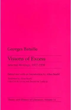 Visions of Excess: Selected Writings, 1927-1939 Volume 14 - Georges Bataille