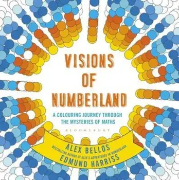 Visions of Numberland, Paperback/Alex Bellos