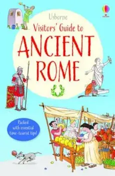Visitor's Guide to Ancient Rome, Paperback/Lesley Sims