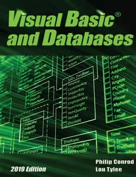 Visual Basic and Databases 2019 Edition: A Step-By-Step Database Programming Tutorial, Paperback/Philip Conrod