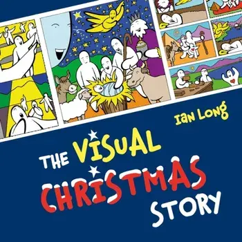 Visual Christmas Story, Paperback/Ian Long