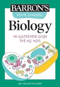Visual Learning: Biology: An Illustrated Guide for All Ages, Paperback/Helen Pilcher