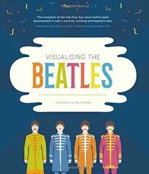 Visualising the Beatles, Paperback/Rob Thomas