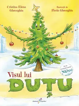Visul lui Dutu/Cristina Elena Gheorghiu