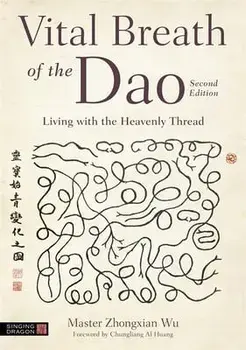 Vital Breath of the DAO, Paperback/Zhongxian Wu