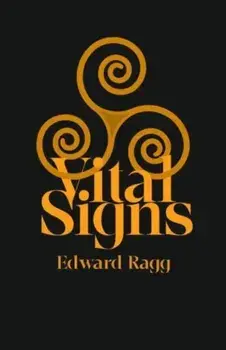 Vital Signs, Paperback/Ragg Edward