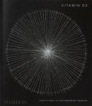 Vitamin D3, Today's Best in Contemporary Drawing, Paperback/Phaidon Editors