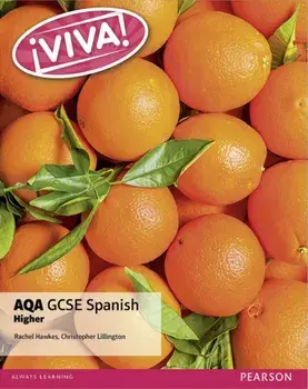 Viva! AQA GCSE Spanish Higher Student Book, Paperback/Christopher Lillington