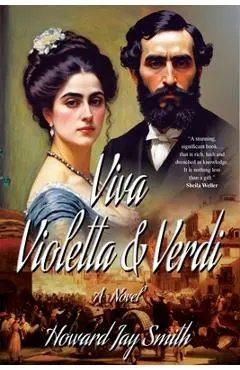 Viva Violetta & Verdi - Howard Jay Smith