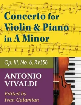 Vivaldi Antonio Concerto in a minor Op 3 No. 6 RV 356. For Violin and Piano. International Music, Paperback/Antonio Vivaldi