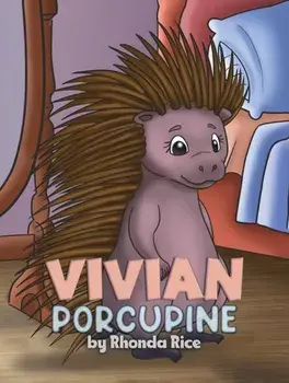 Vivian Porcupine, Hardback/Rhonda Rice