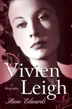 Vivien Leigh, Paperback/Anne Edwards