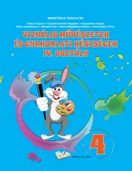 Vizualis muveszetek es cyakorlati keszecek. 4 Osztaly/***