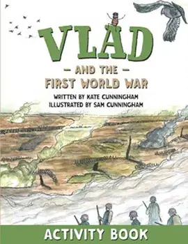 Vlad and the First World War Activity Book, Paperback/Kate Cunningham