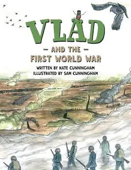 Vlad and the First World War, Paperback/Kate Cunningham