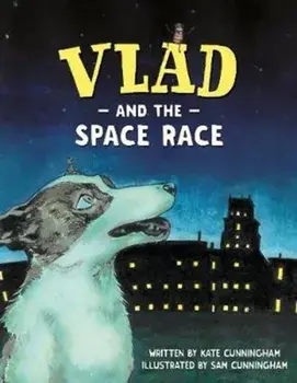 Vlad and the Space Race, Paperback/Kate Cunningham