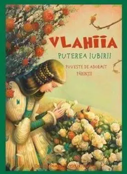 Vlahiia. Puterea iubirii/Danion Vasile