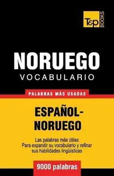Vocabulario Español-Noruego - 9000 palabras más usadas, Paperback/Andrey Taranov