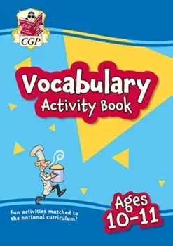 Vocabulary Activity Book for Ages 10-11, Paperback/CGP Books