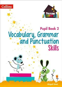 Vocabulary, Grammar and Punctuation Skills Pupil Book 2, Paperback/Abigail Steel